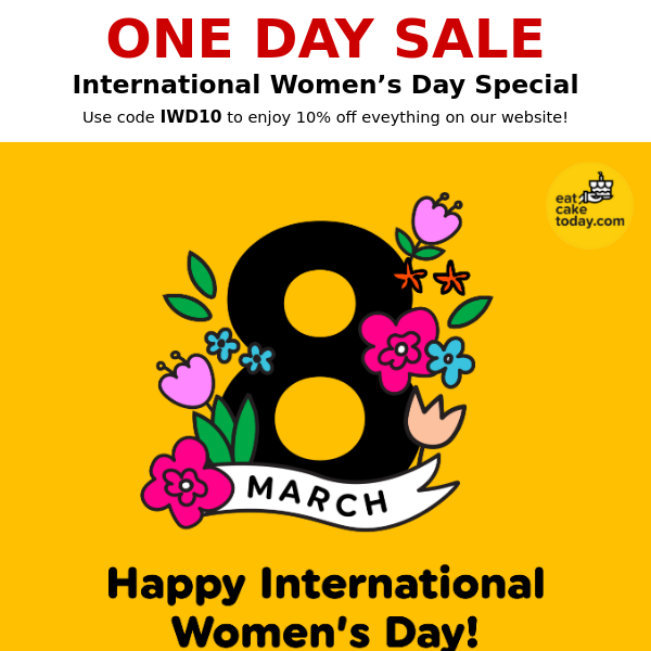 1 DAY SITEWIDE SALE! 💐 Happy Women's Day