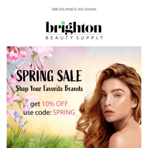 Shop Your Favorite Brands You Love! Up-To 50% Off. Extra 10% Off. Use Code: SPRING🌸