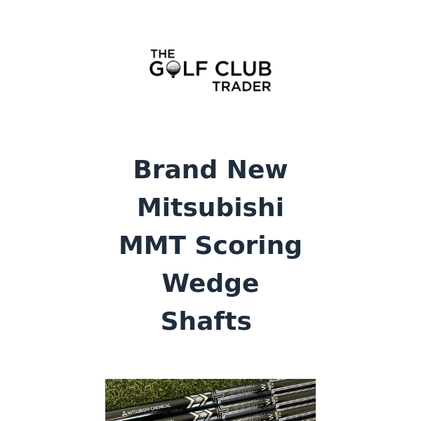 New Mitsubishi MMT Scoring Wedge Shafts