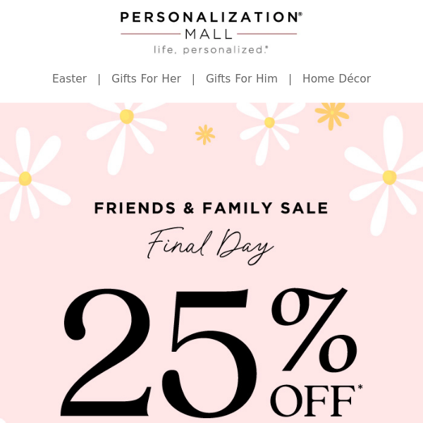 25% Off Coupon Ends Today