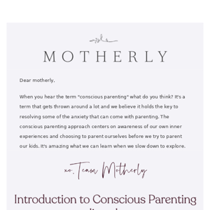 🧘🏽‍♀️What is 'Conscious parenting'?