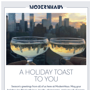 A holiday toast to you