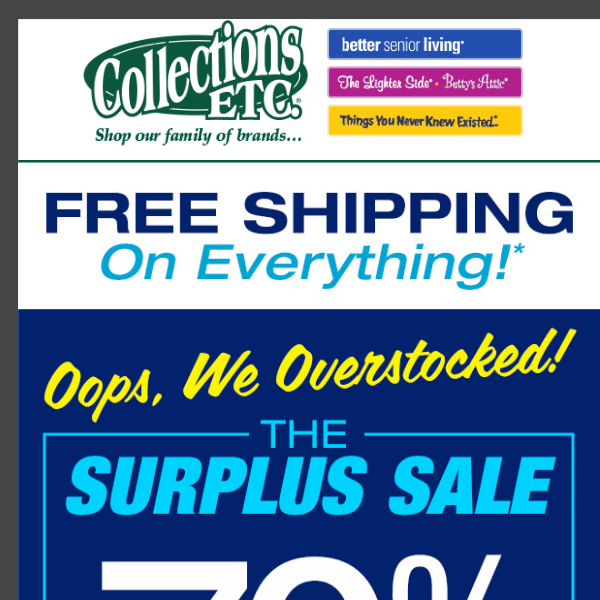 Oops, We Overstocked! Shop The Surplus Sale 🎉