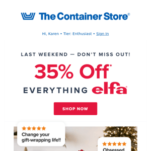 🚨 This. Is. It. Final Weekend 35% Off All Elfa 🚨