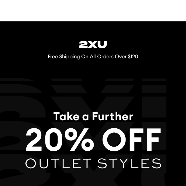 Take a Further 20% OFF Outlet Styles 🔥