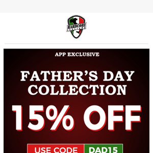 App Exclusive: 15% Off Father's Day