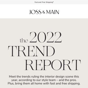 Shop our 2022 Trend Report →
