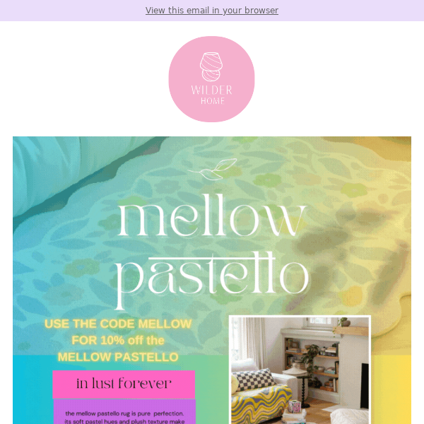 *INTRODUCING THE MELLOW PASTELLO RUG*