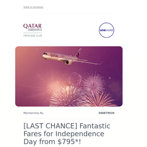 [LAST CHANCE] Fantastic Fares for Independence Day from $795*!, Qatar Airways 