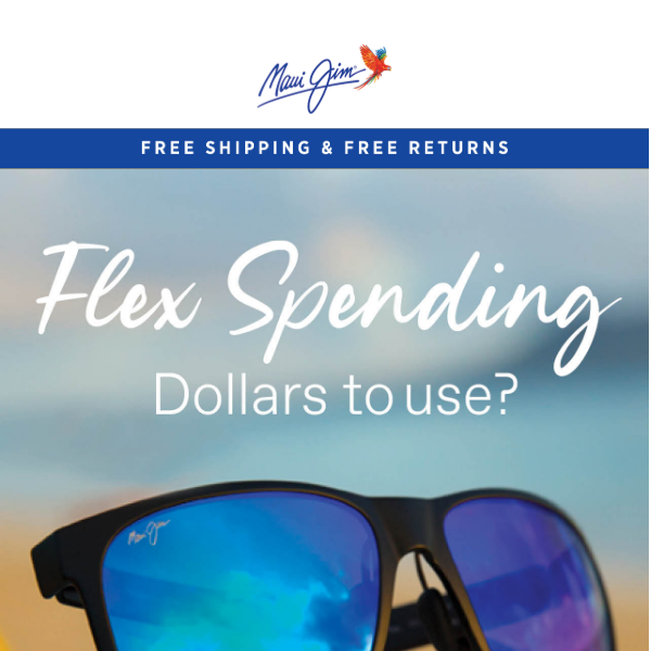 Don't let your Flex Spending dollars go to waste