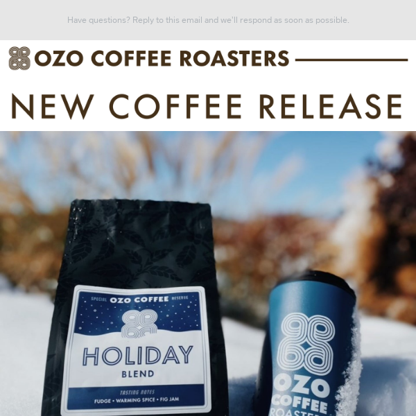 Introducing... OZO Coffee Holiday Blend + Discount Code!