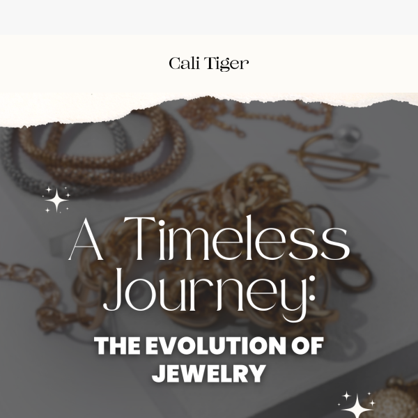 🕰️ A Timeless Journey: The Evolution of Jewelry 🕰️