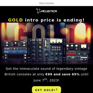 GOLD intro price is ending!