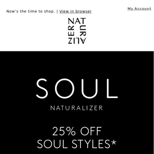 25% off SOUL styles // Standout sneakers for you