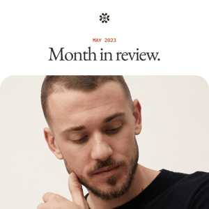 Month in review.