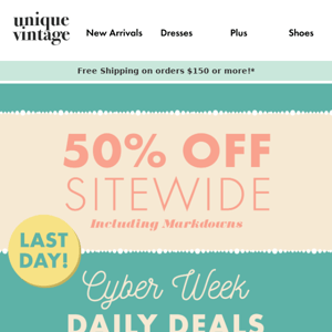 FINAL CALL FOR 50% OFF SITEWIDE