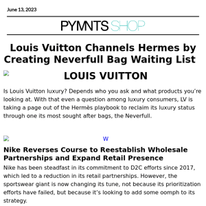Louis Vuitton Channels Hermes With Neverfull Waiting List