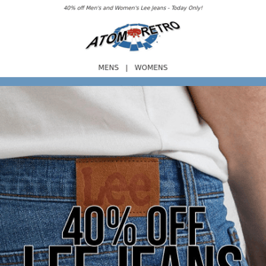 40% off Lee Jeans!  - TODAY ONLY!