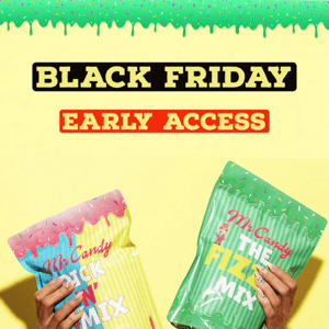 Early Access Black Friday Sale 🚨