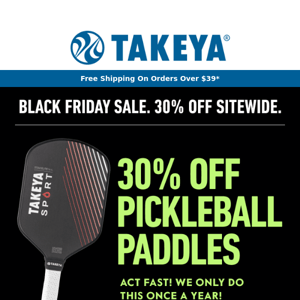 30% Off All Things Pickleball