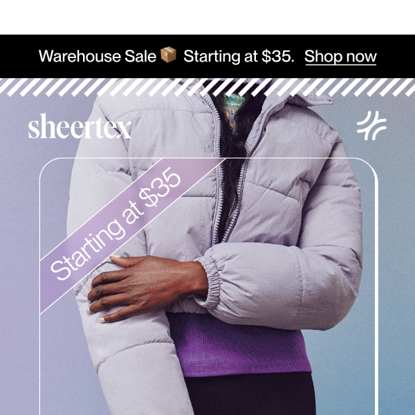 ENDS SOON: Warehouse Sale - Sheertex Canada