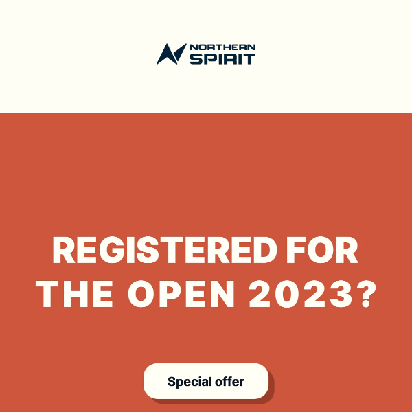 Registered for the Open 2023? Enjoy this offer 🔥