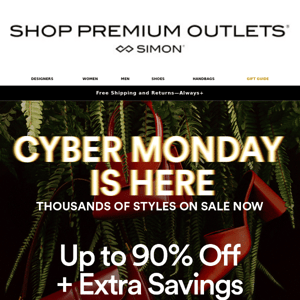 CYBER MONDAY | Up to 90% Off + Extra Savings