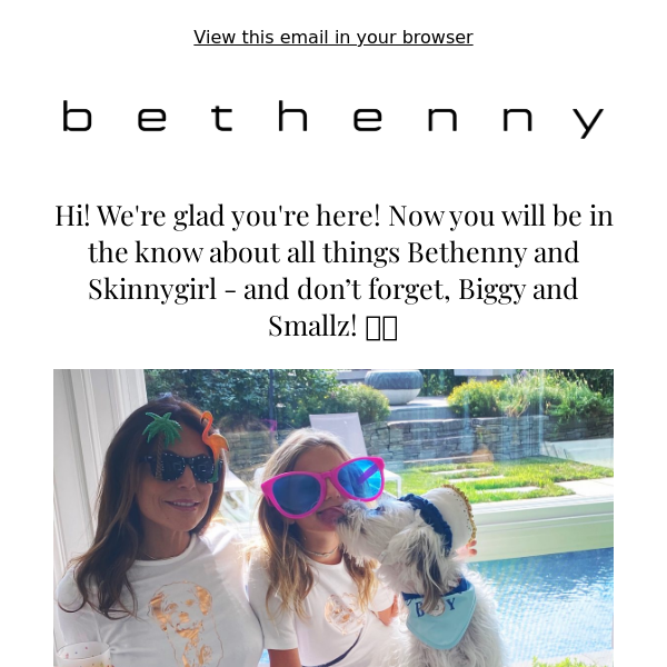 Hello! Welcome to Bethenny's List.