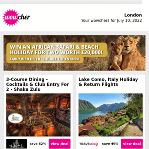 Shaka Zulu Dining & Cocktails for 2 £59 | Lake Como, Italy Holiday & Flights | Comprehensive Health Analysis £49 | Mystery Getaway: 2022 & 2023 Dates | Up to 25% off Airport Lounge £2