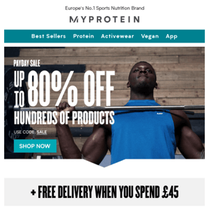 Payday treat My Protein? Get up to 80% off now