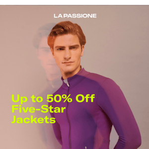 Up to 50% Off Five-Star Jackets