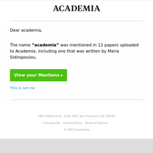 “Academia”: The name “Academia” was mentioned in papers found by Academia, including one written by Maria  Sidiropoulou