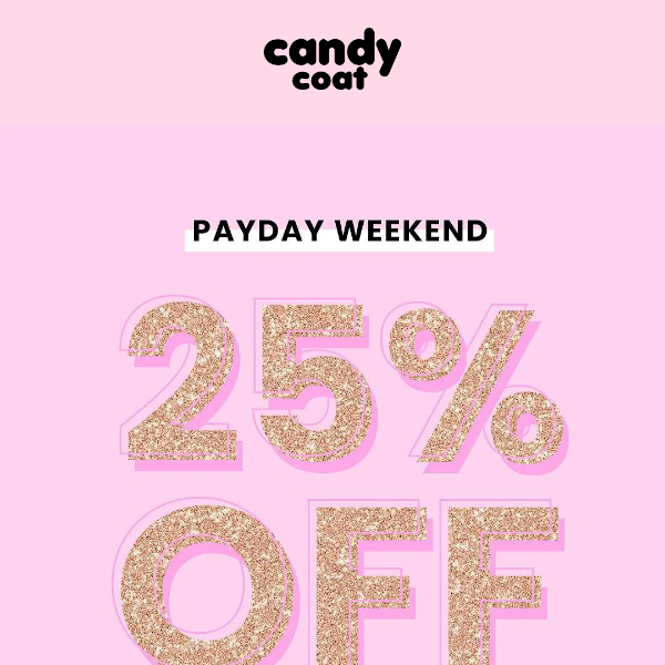 💸💞It's PAYDAY FRIYAY! AND ITS 25% OFF 💞🌈🛍️💅🏻💅🏽