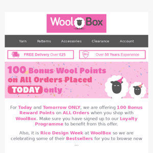 100 Bonus Points on All Orders at WoolBox Today and Tomorrow ONLY