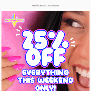 HAPPENING NOW! 25% off everything 🩷💅🏼
