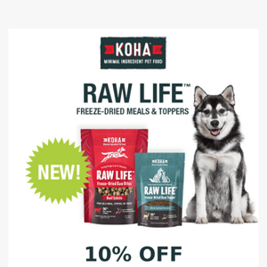 [ENDING SOON] Save 10% on Raw Life™ Freeze-Dried Recipes 🐶