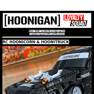 RC HOONICORN & HOONITRUCK IN STOCK