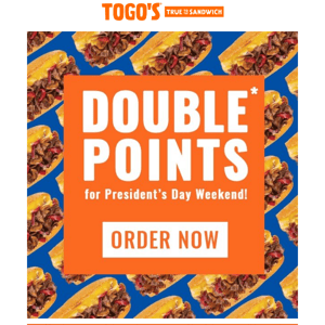 Double Points All Weekend Long!