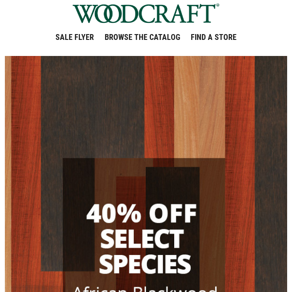 Save 40% On Padauk & More Wood Deals