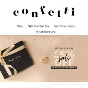 Did you hear about Confetti's sale 🏷