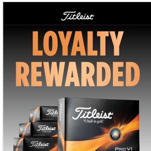 Starting Today: Loyalty Rewarded