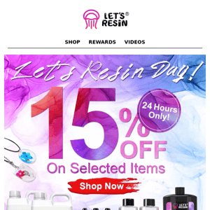 🙌 LET'S RESIN Day! 15% Off On Selected Items!