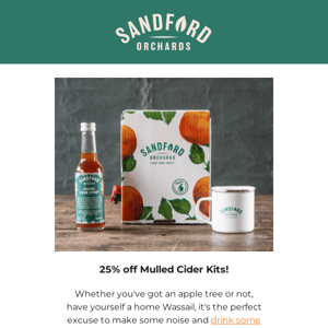 25% off Mulled Cider Kits! Have yourself a home Wassail...