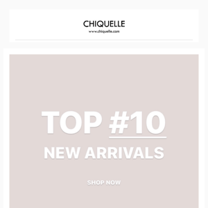 TOP #10 NEW ARRIVALS 💌