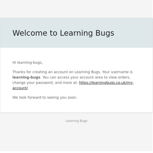 Your Learning Bugs account has been created!