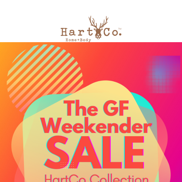 ENDS TONIGHT! Our GF Weekender Sale Is Ending 30% OFF HartCo🔥