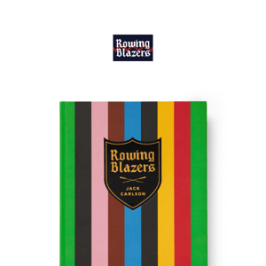 COMING SOON: Rowing Blazers: Revised & Expanded Edition