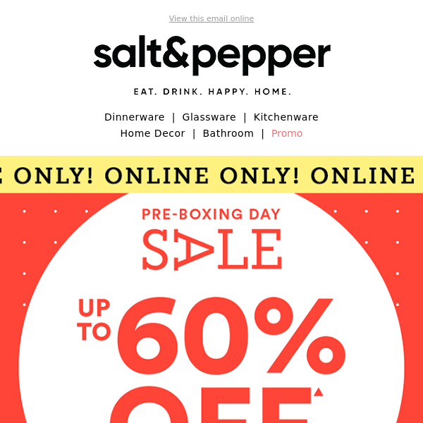 Pre Boxing Day Sale = HUGE Savings!