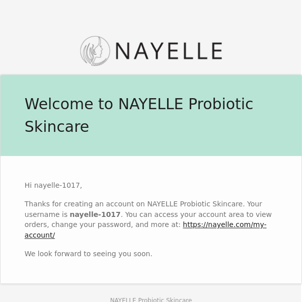 Your NAYELLE Probiotic Skincare account has been created!