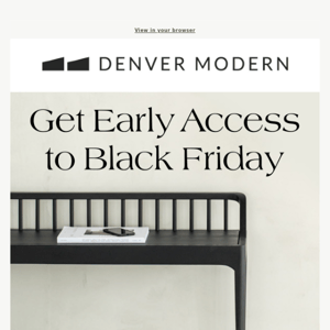 Last chance to sign up for Black Friday Early Access